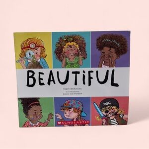 Scholastic Paperback Picture Book Beautiful by Stacey McAnulty Toddler Baby Girl